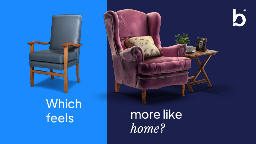 Which Feels More Like Home - Chairs Bluebird Care asks which feels more like home - a care home, hospital-style chair, or a comfy armchair